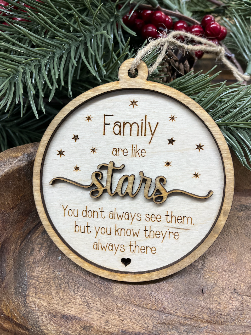 Family Are Like Stars Wood Ornament