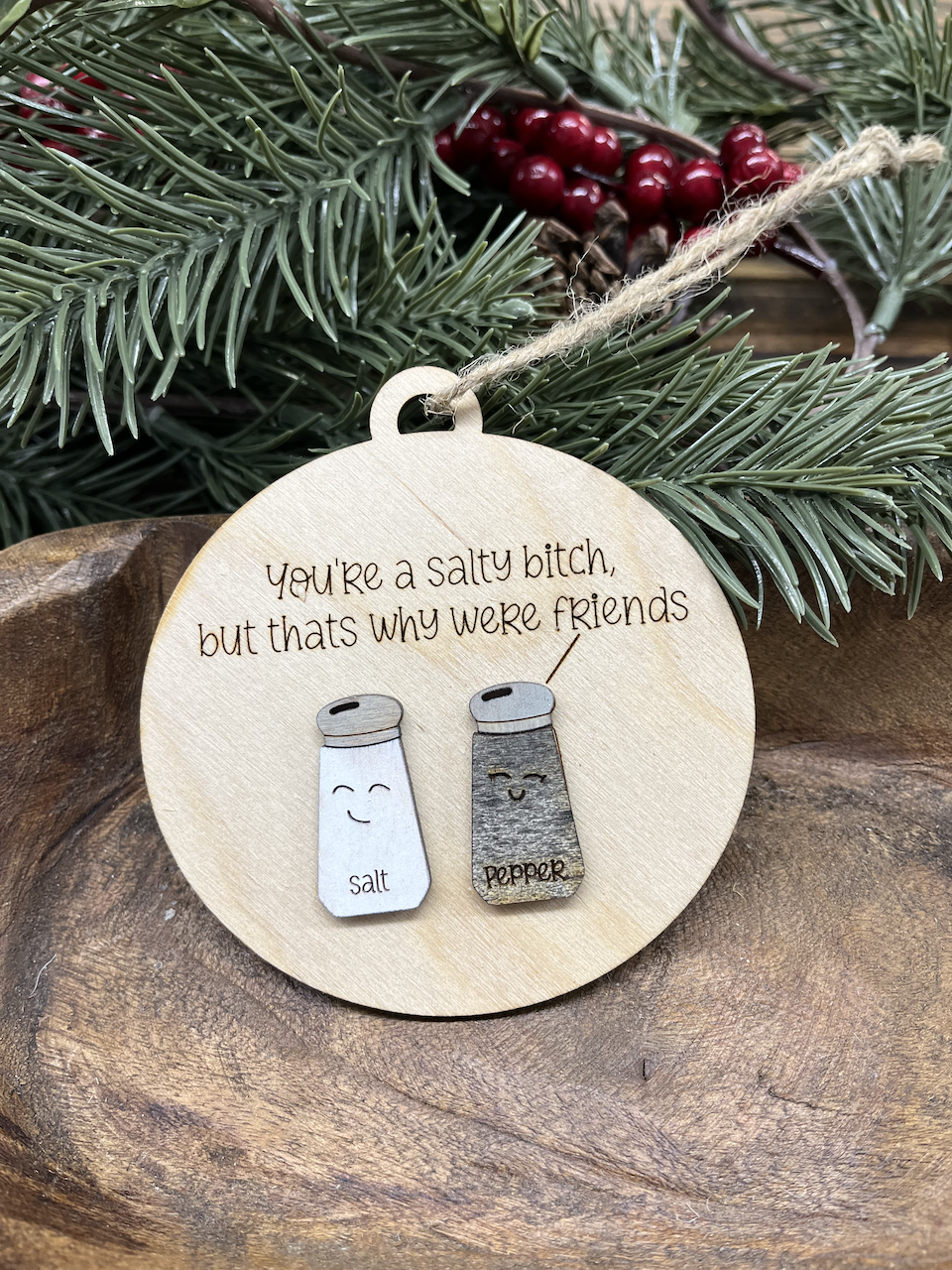 Salty Bitch Wood Ornament