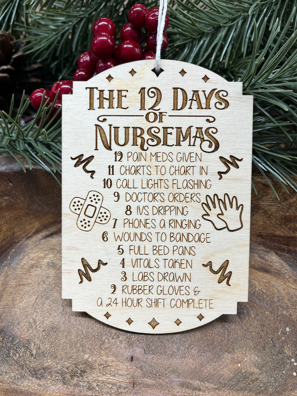 12 Days of Nurses Wood Ornament