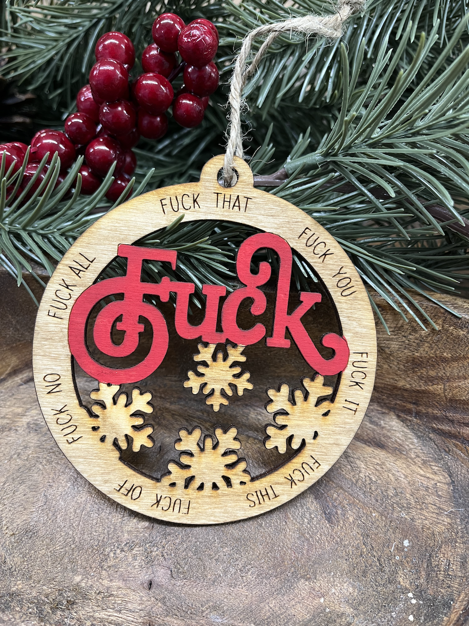 Fuck Everything Wood Ornament