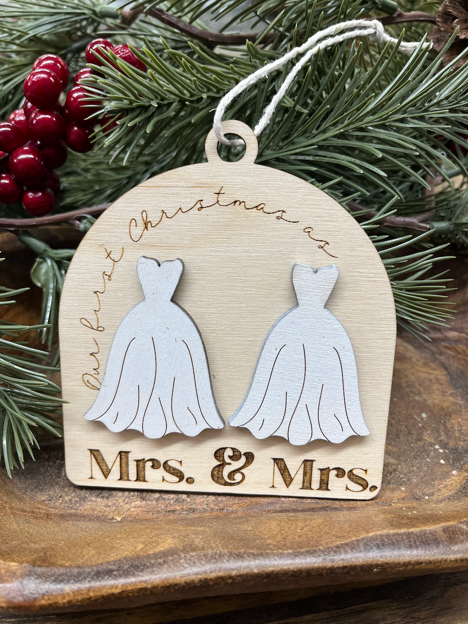 Mrs. & Mrs. First Christmas Wood Ornament