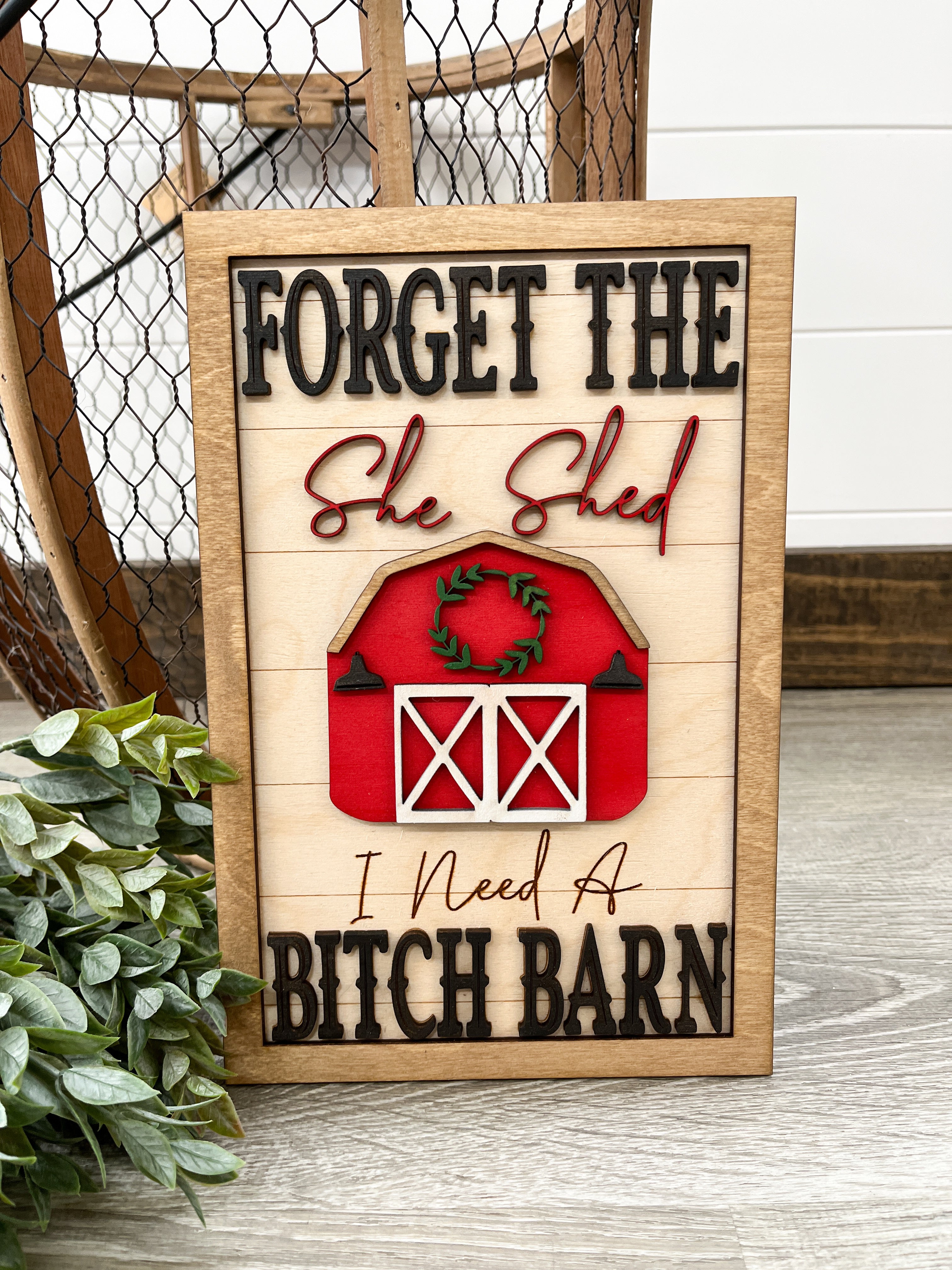 She Shed Bitch Barn Sign