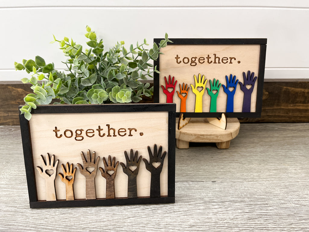 Together Mini Sign