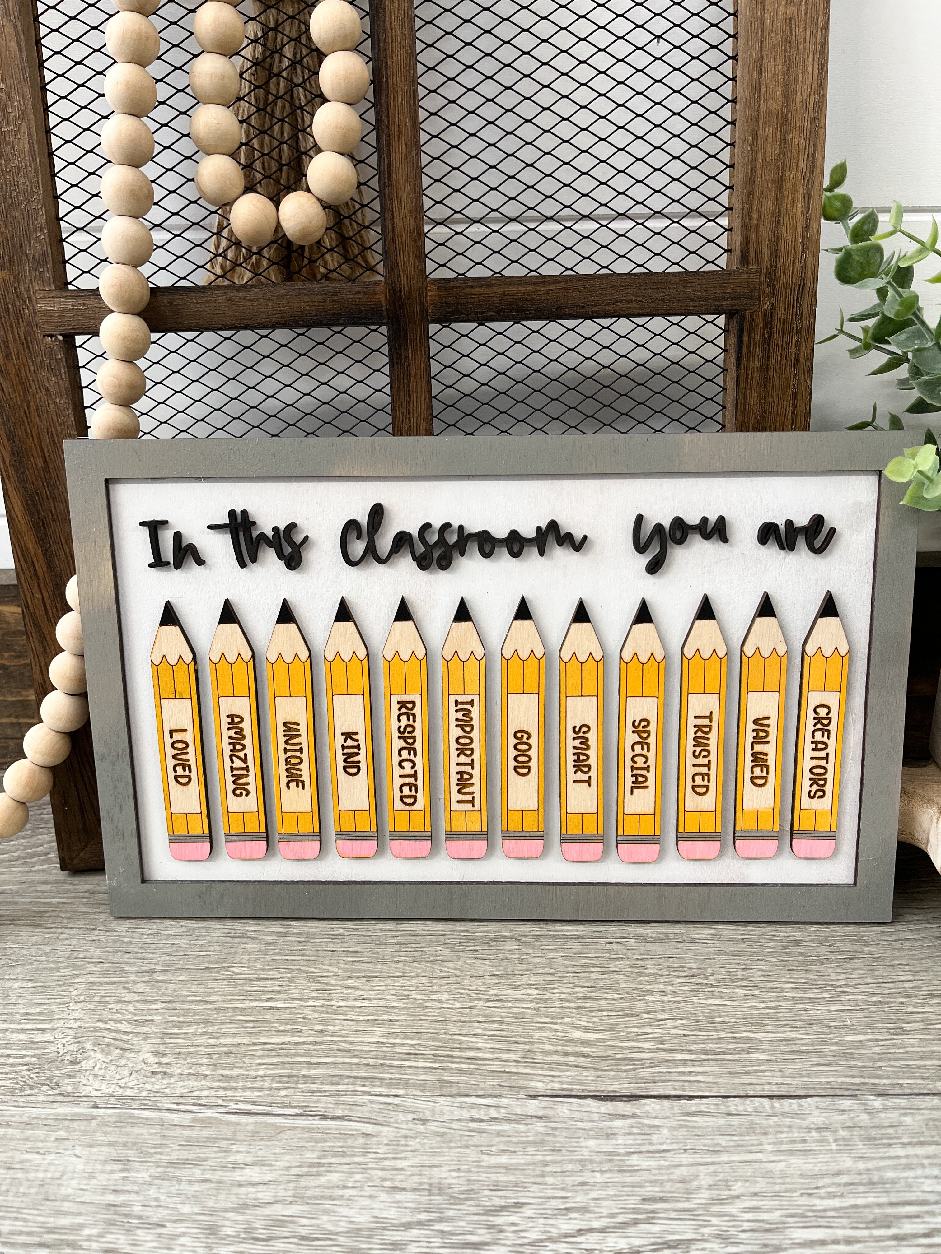 In This Classroom Teacher Pencil Sign