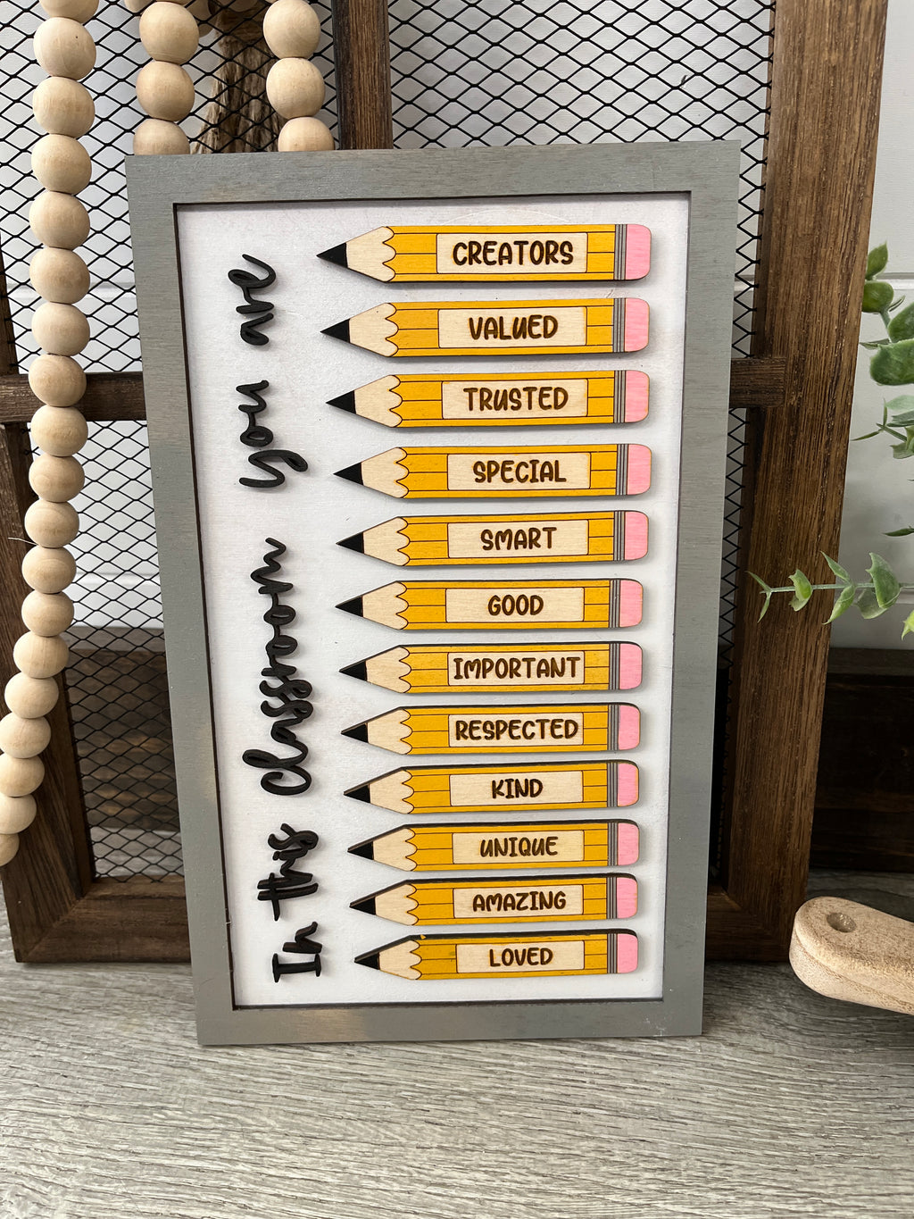 In This Classroom Teacher Pencil Sign