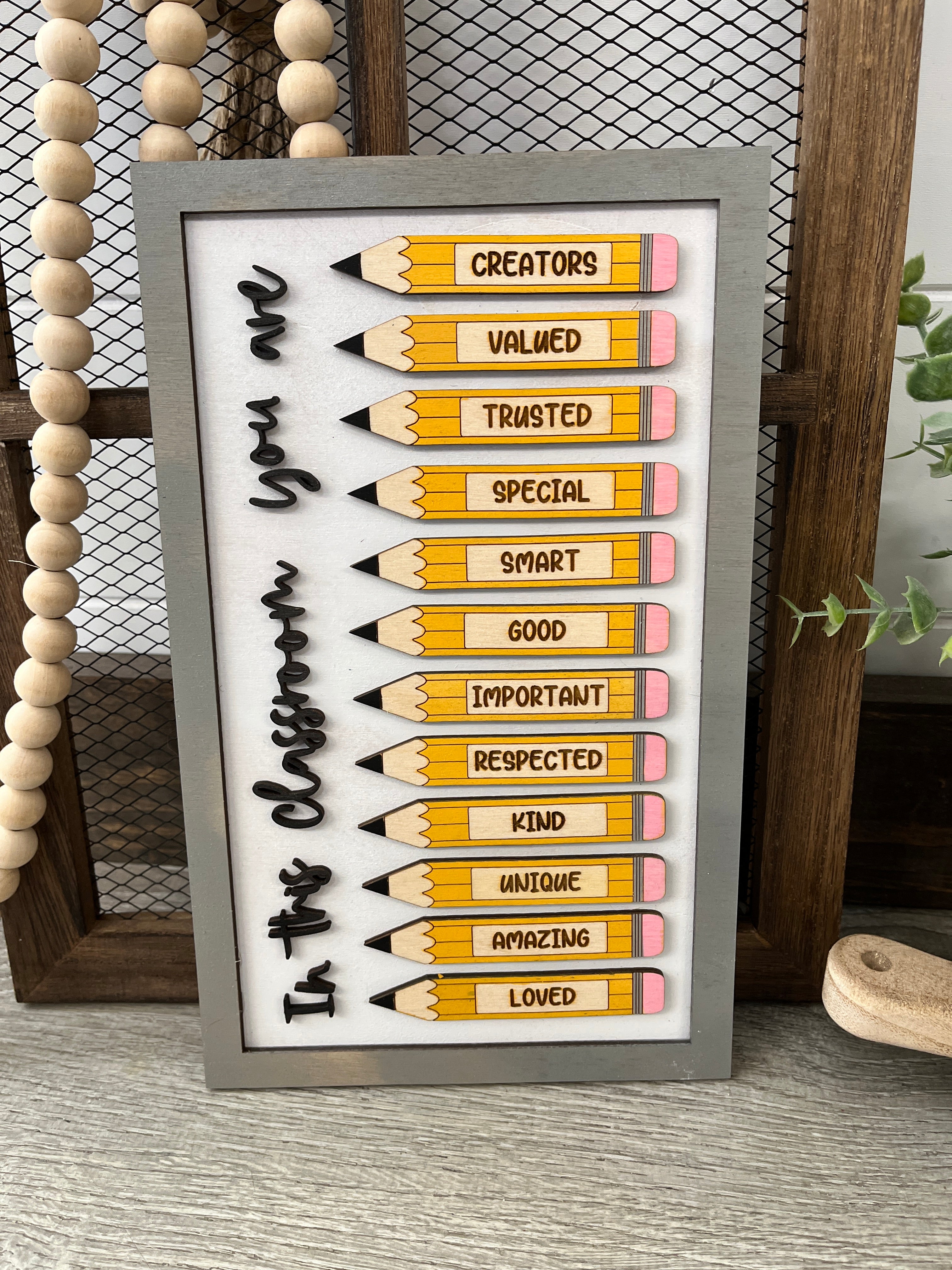 In This Classroom Teacher Pencil Sign