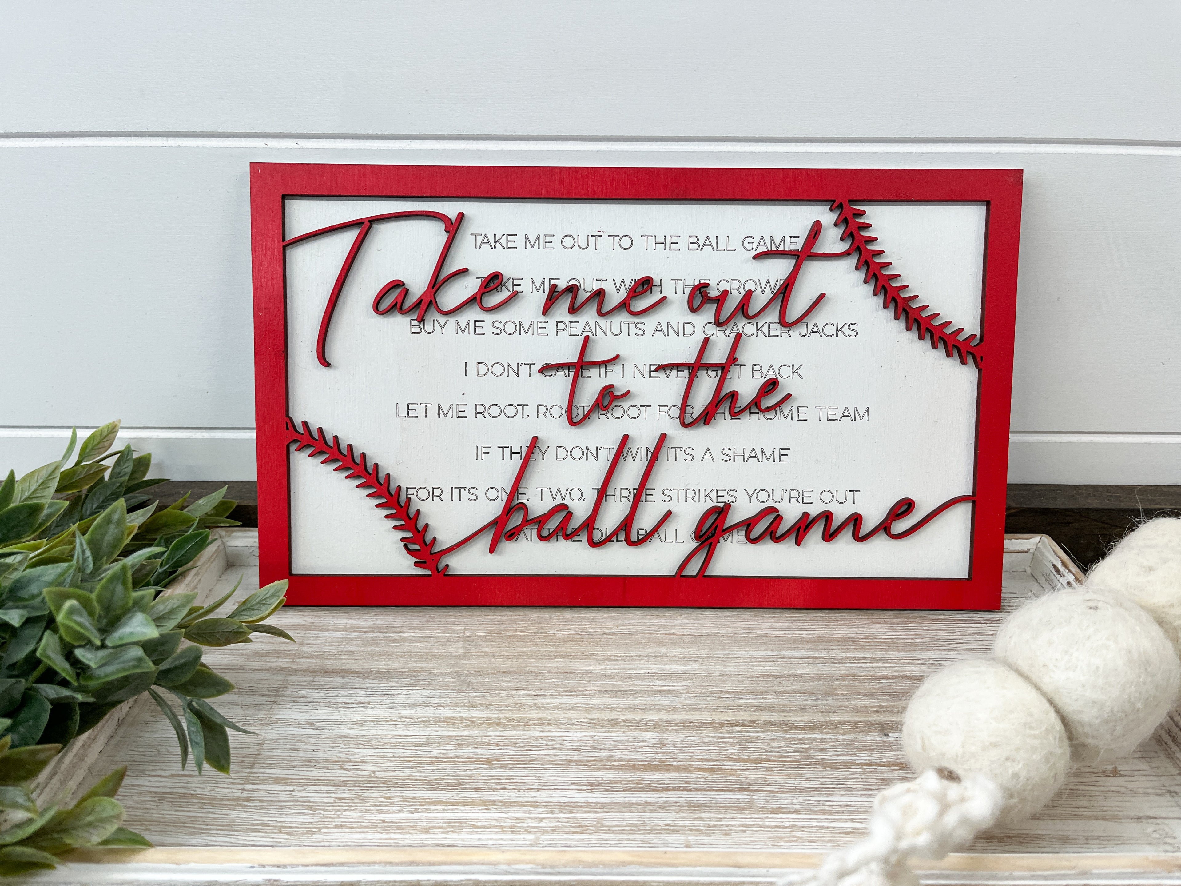 Take Me Out To The Ballgame Sign
