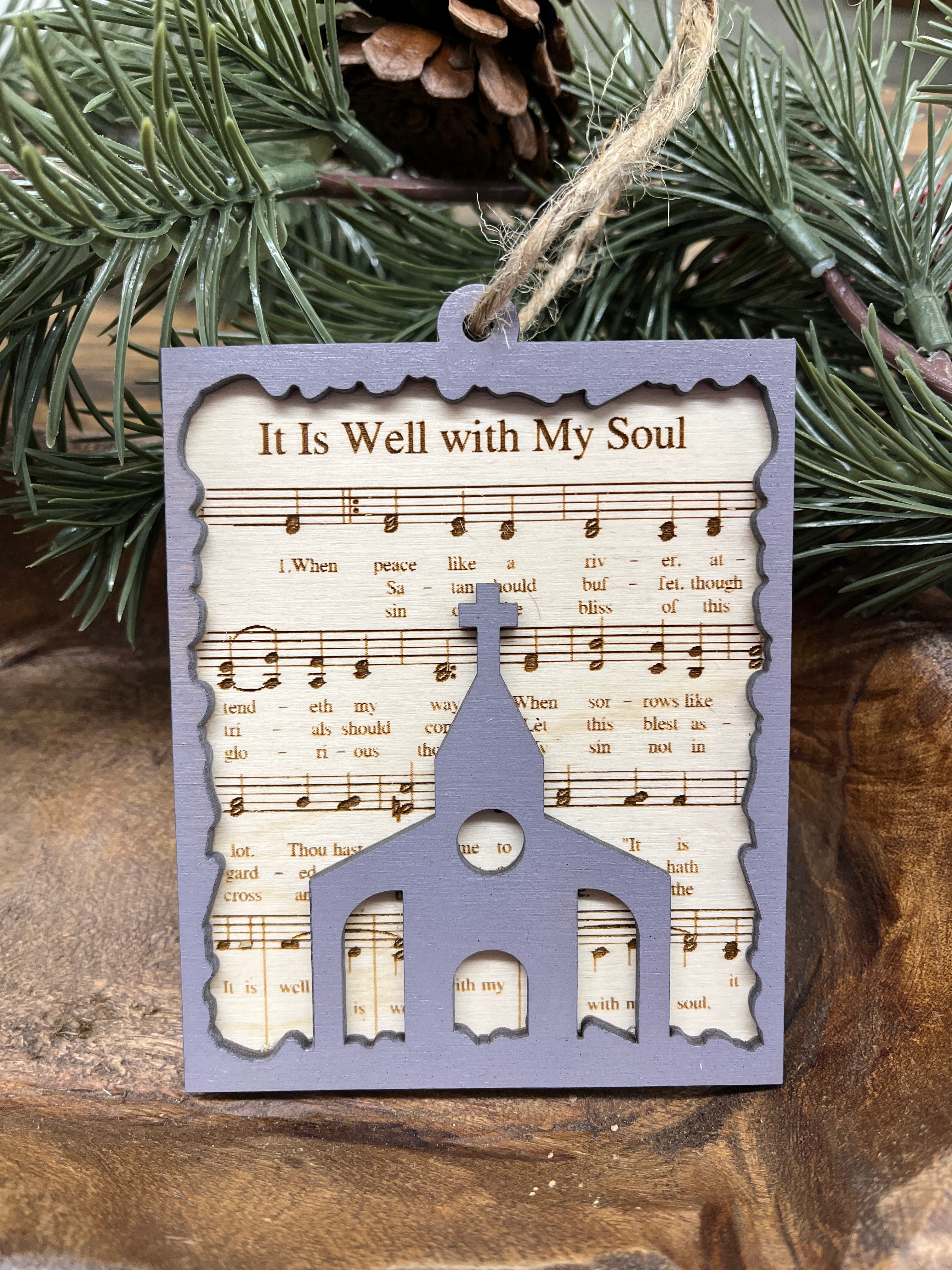 It Is Well With My Soul Wood Ornament