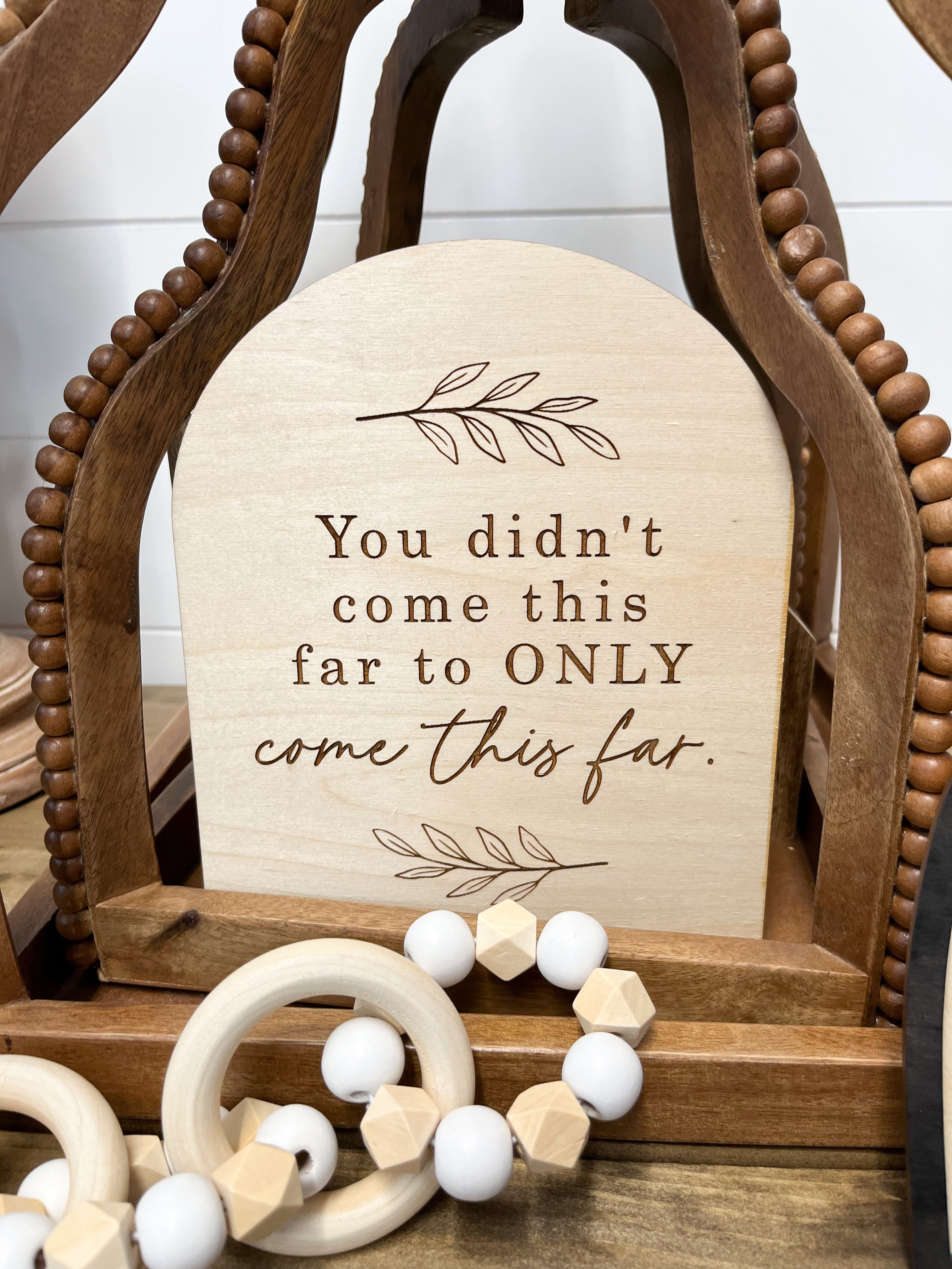 Come This Far Sign