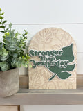 Stronger Than Yesterday Sign